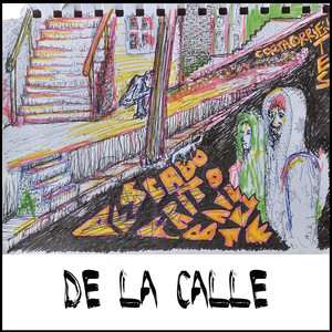 De la Calle (Explicit)