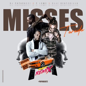 DJ Paparazzi - Misses Tarada [feat. P. Lowe & Elji Beatzkilla] (Remix|Explicit)