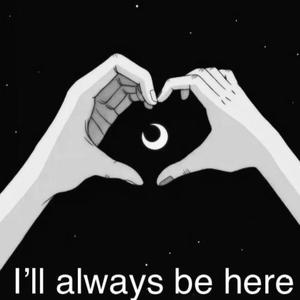 Always Be Here (My Baby) (Explicit)