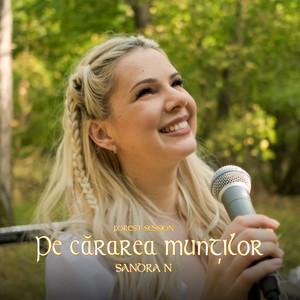 Pe cărarea munților (Forest Session)