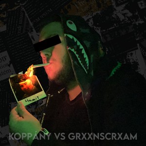 Koppány Vs GrxxnScrxam (Explicit)