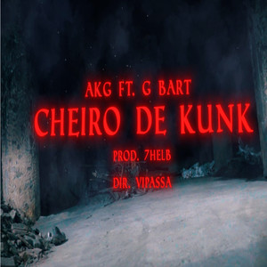 CHEIRO DE KUNK (Explicit)