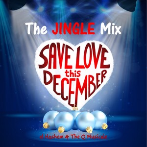Save Love This December (The Jingle Mix)