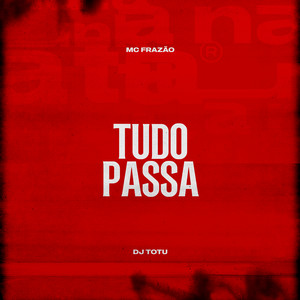 Tudo Passa