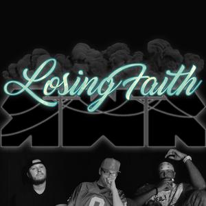 Losing Faith (feat. Clint Askew, Just Dave & B.E.Z.)