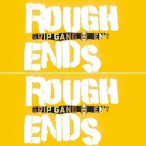 Rough Ends (feat. Big Country913) [Explicit]