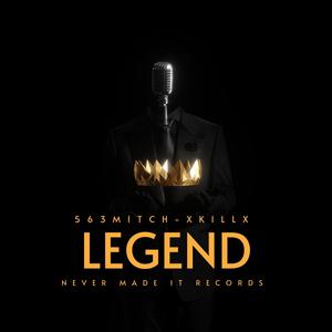 Legend (feat. xKILLx) [Explicit]