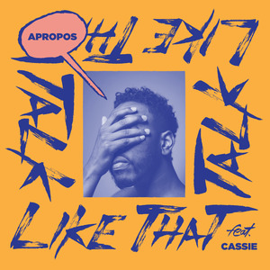 Talk Like That (feat. Cassie)