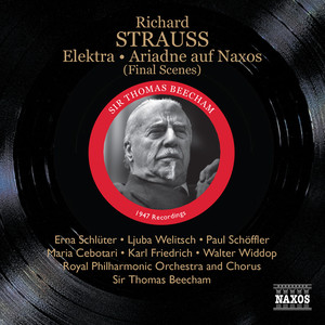 STRAUSS, R.: Elektra / Ariadne auf Naxos (Final Scenes) [Schluter, Welitsch, Schoffler, Beecham] [1947]