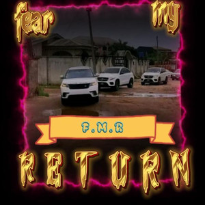 Fear my Return (F.M.R.) [Explicit]