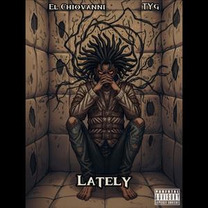 Lately (feat. TYG) (Explicit)