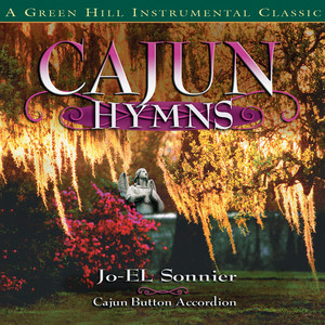 When The Saints Go Marching In (Cajun Hymns Album Version)