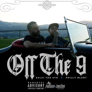 Off The 9 (feat. Philly Blunt) [Explicit]