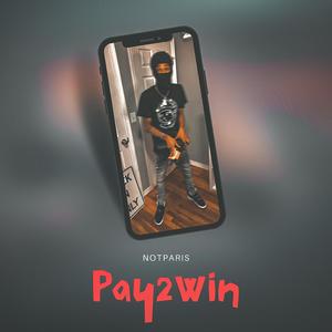 Pay2Win -EP (Explicit)