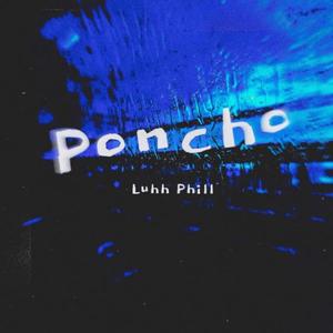 Poncho (Explicit)