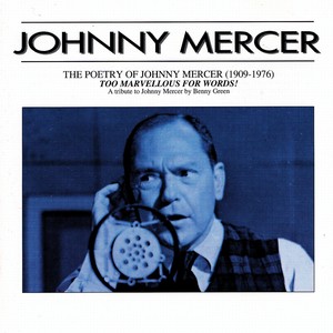 Poetry of Johnny Mercer