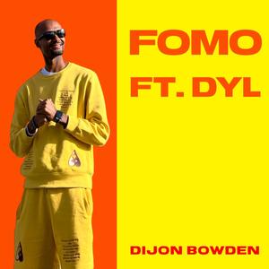 FOMO(feat. Dyl) (Explicit)