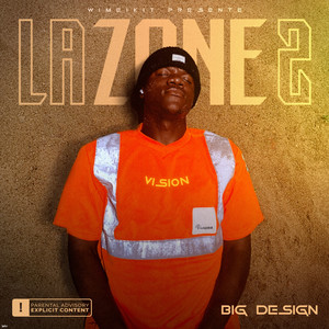 Vision (La Zone 2) [Explicit]