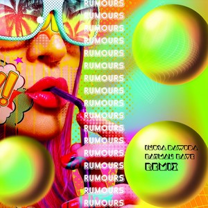 Rumours (Digi Digi) (Rayman Rave Remix Extended)