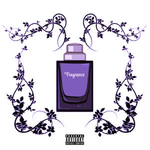 Fragrance (Explicit)