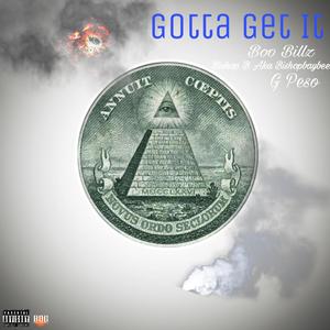 Gotta Get It (Explicit)