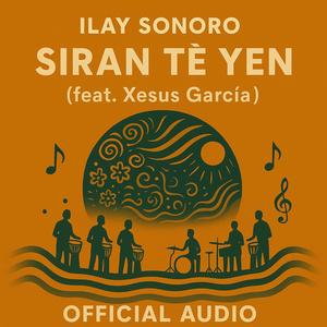 Siran Te Yen (feat. Xesus Garcia)