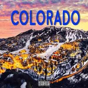 Colorado (Explicit)