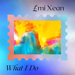 What i do (Explicit)