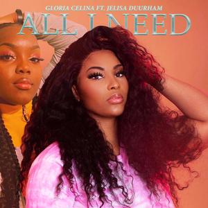 All I Need (feat. Jelisa Duurham)