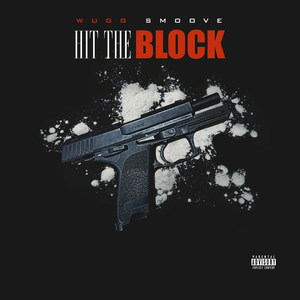 Hit the Block (Explicit)