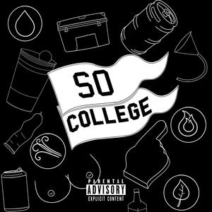 So College (Explicit)