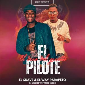 El pilote (feat. El Way parapeto)