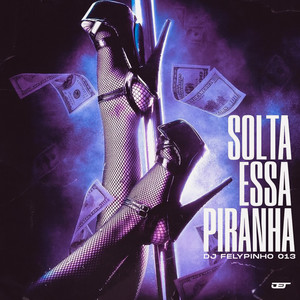 SOLTA ESSA PIRANHA (Explicit)