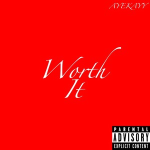 Worth It (Explicit)