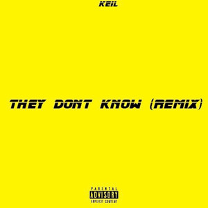 They don't know (Explicit)