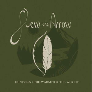 Huntress/The Warmth & The Weight (Double A-Side Singles)