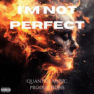 I'M NOT PERFECT (Explicit)