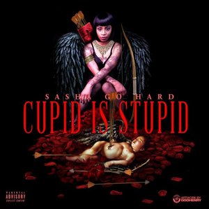 Cupid Is Stupid (Explicit)