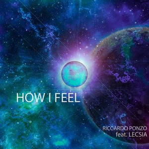 How I Feel (feat. Lecsia)