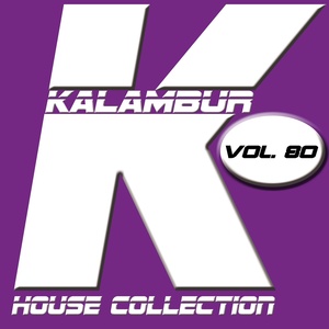 Kalambur House Collection Vol. 80