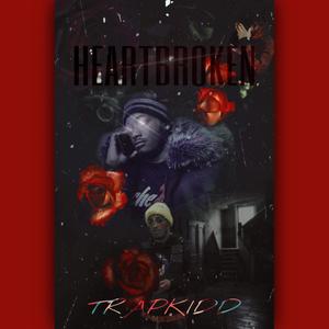 HEARTBROKEN TRAPPKIDD (Explicit)