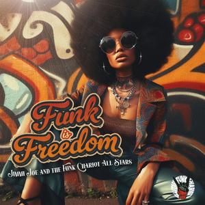 Funk Is Freedom (feat. Lester Shaw, Johnny Polygon & Margaret Cole) [Explicit]