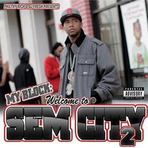 My Block: Welcome to Sem City 2 (Explicit)