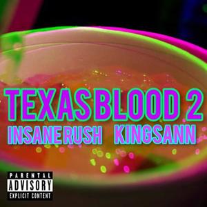 TEXAS BLOOD 2 (feat. KingSann) (Explicit)