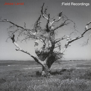 Field Recordings