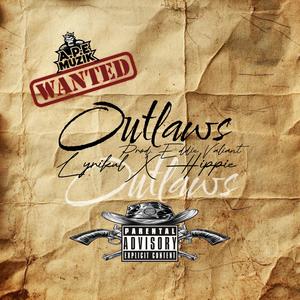 Outlaws (feat. 386 Music) (Explicit)