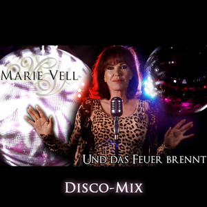 Und das Feuer brennt (Disco-Mix)