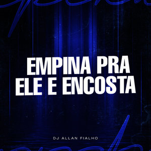 Empina Pra ele e Encosta (Explicit)