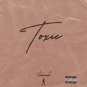 Toxic (Explicit)
