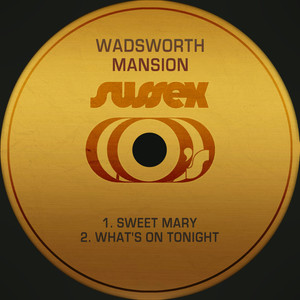 Sweet Mary / What's on Tonight